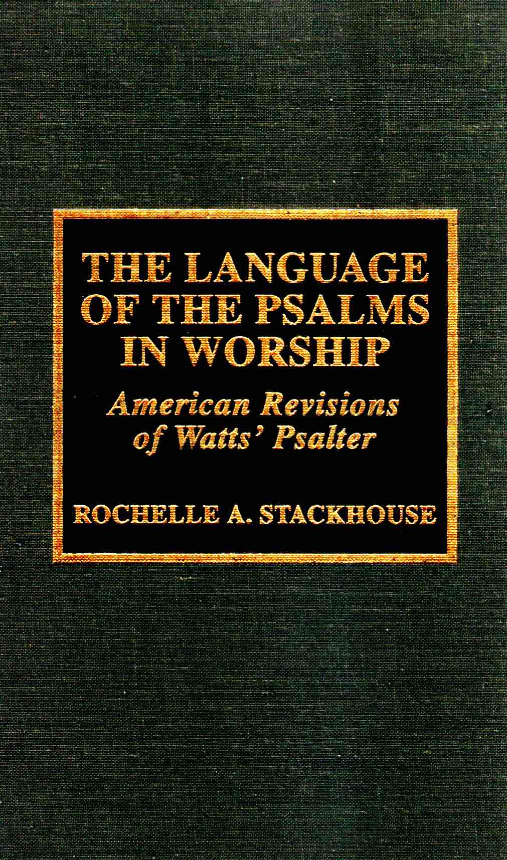 Cover of The Language of the Psalms in Worship