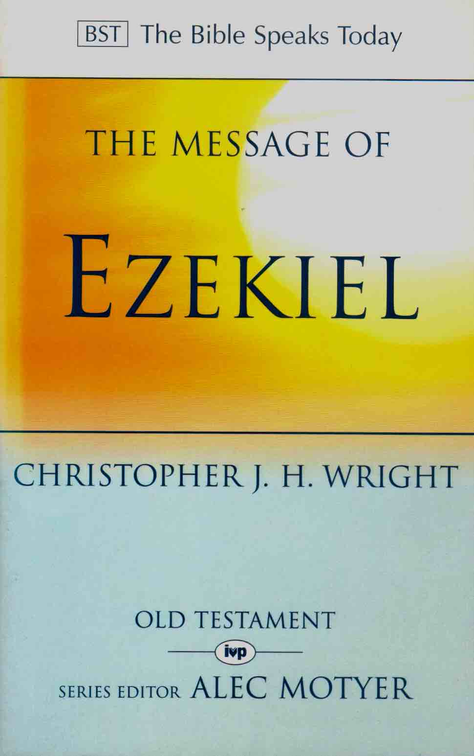Cover of The Message of Ezekiel