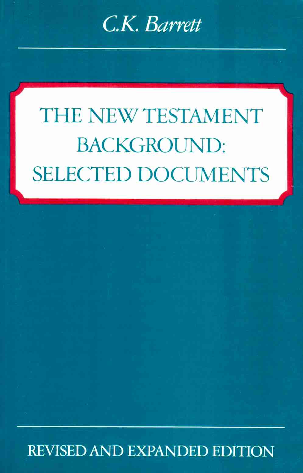 Cover of The New Testament Background: Selected Documents