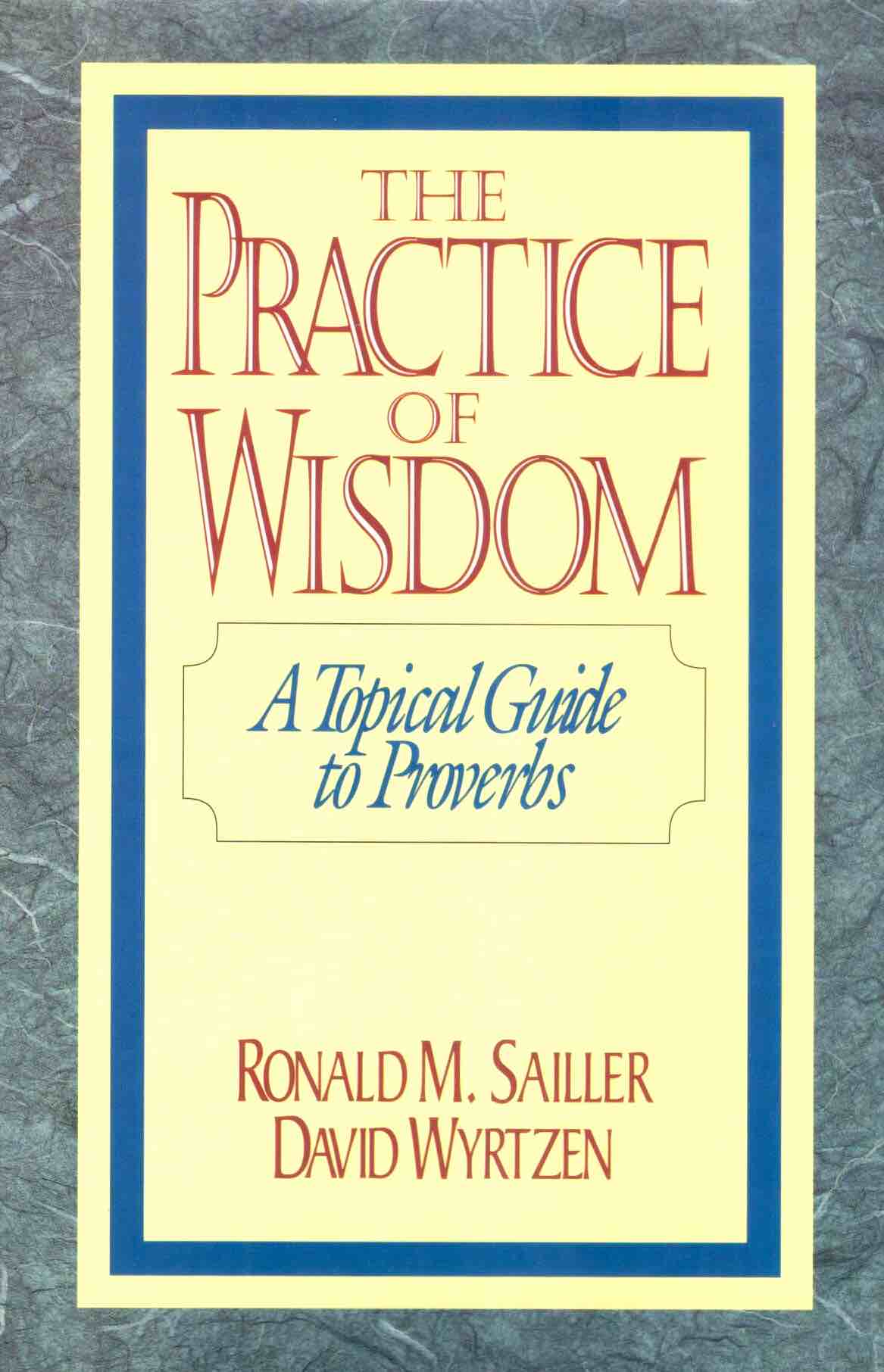 Cover of The Practice of Wisdom