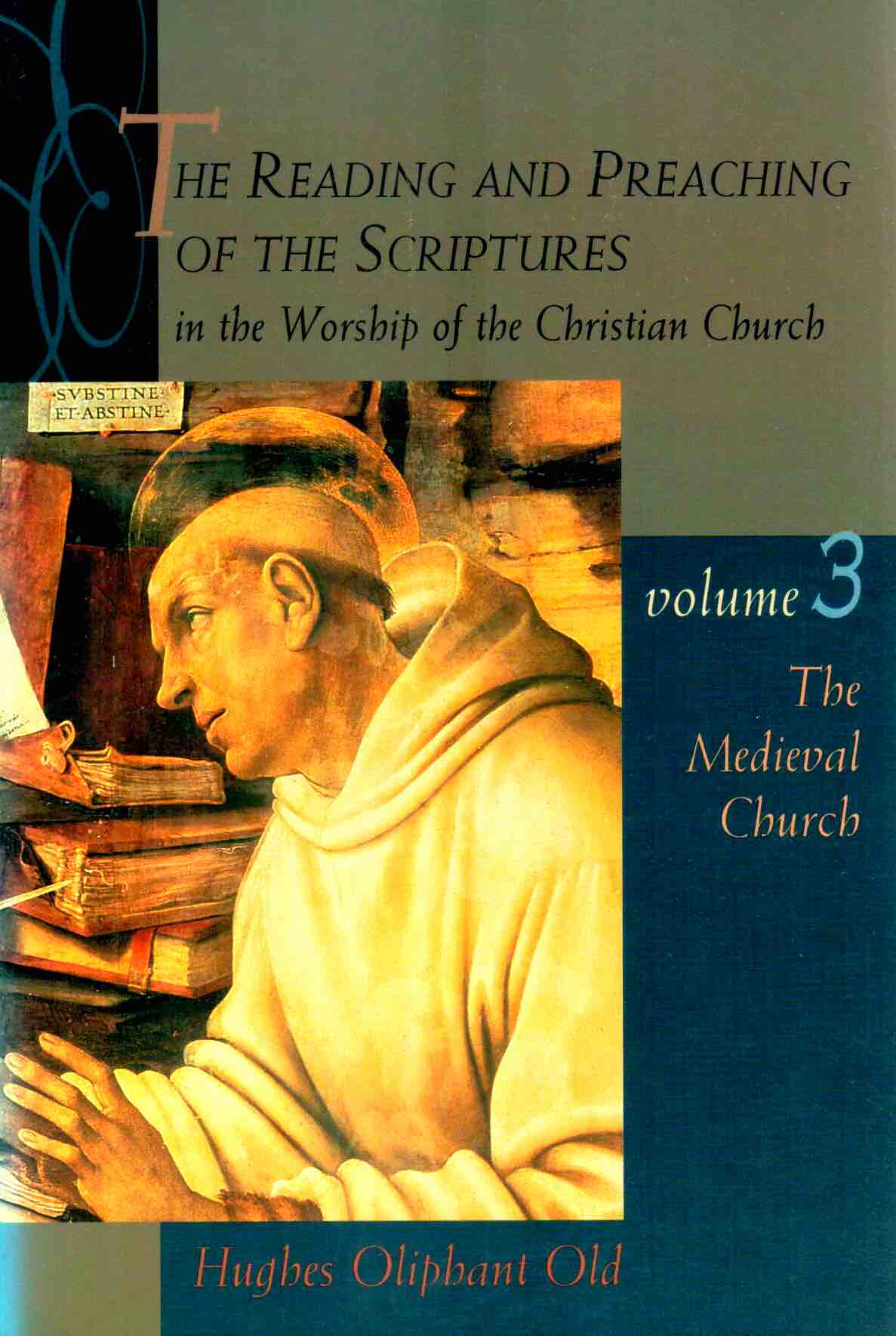 Cover of The Reading and Preaching of The Scriptures in the Worship of the Christian Church Vol. 3