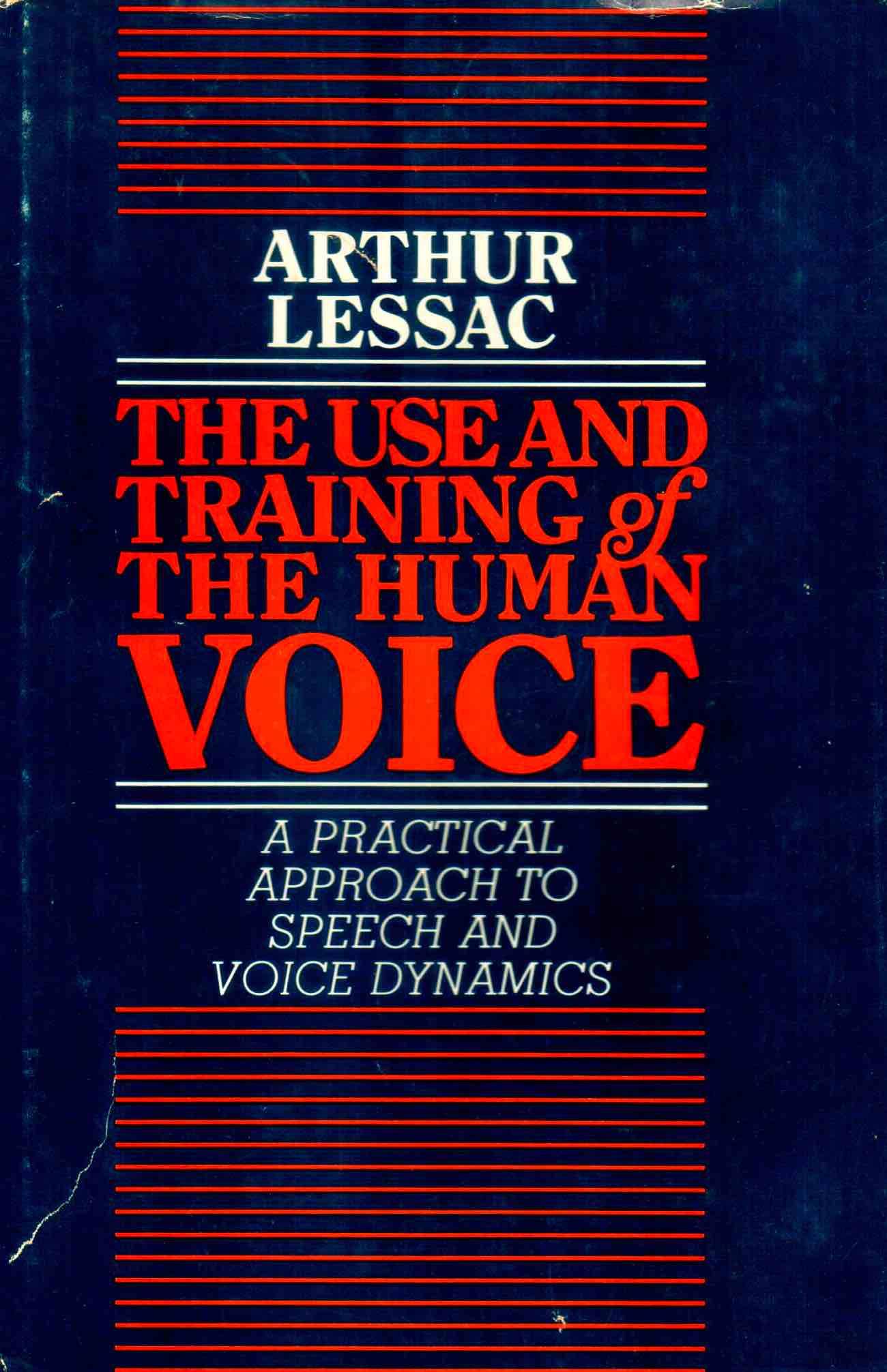 Cover of The Use and Training of the Human Voice