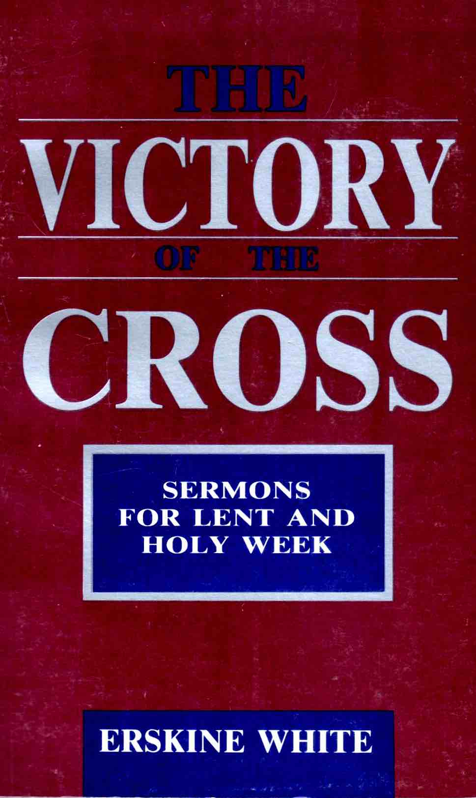 Cover of The Victory of The Cross