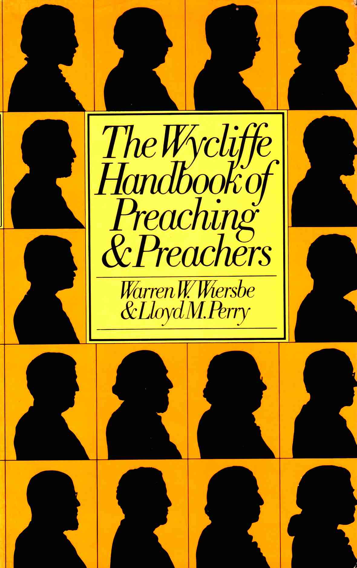 Cover of The Wycliffe Handbook of Preaching & Preachers