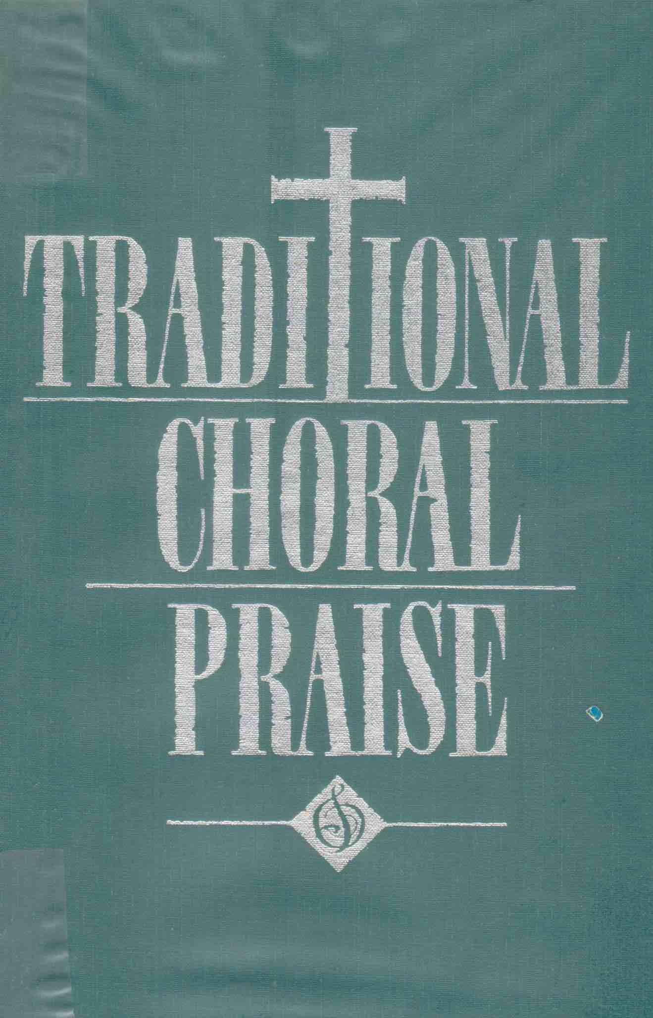 Cover of Traditional Choral Praise