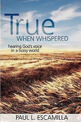 Cover of True When Whispered