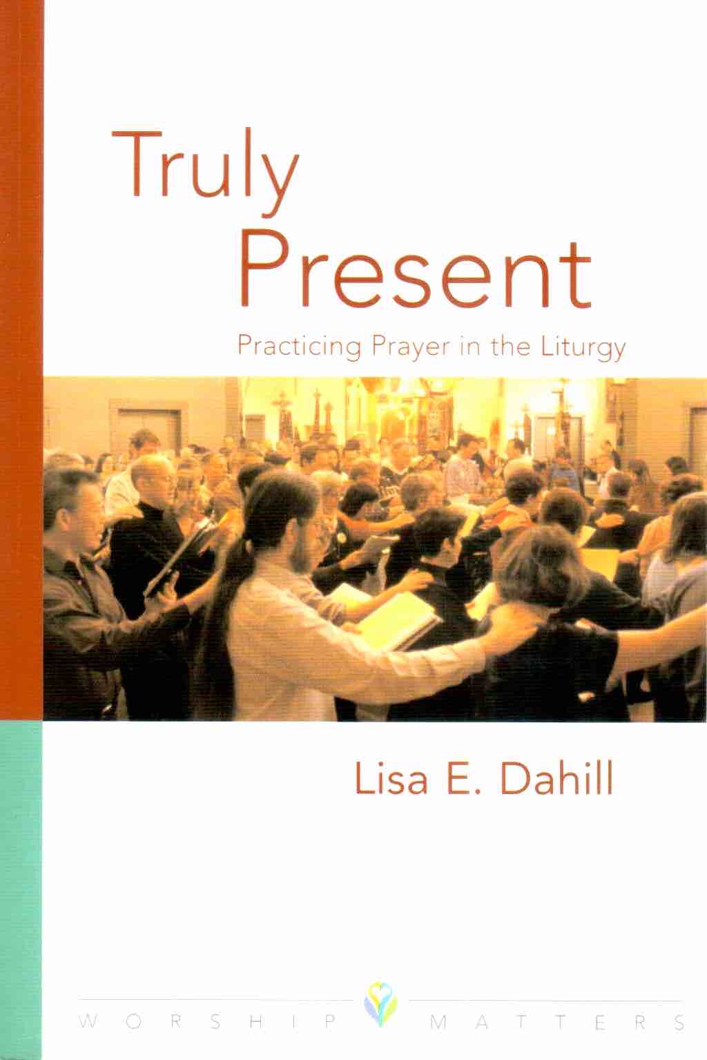 Cover of Truly Present
