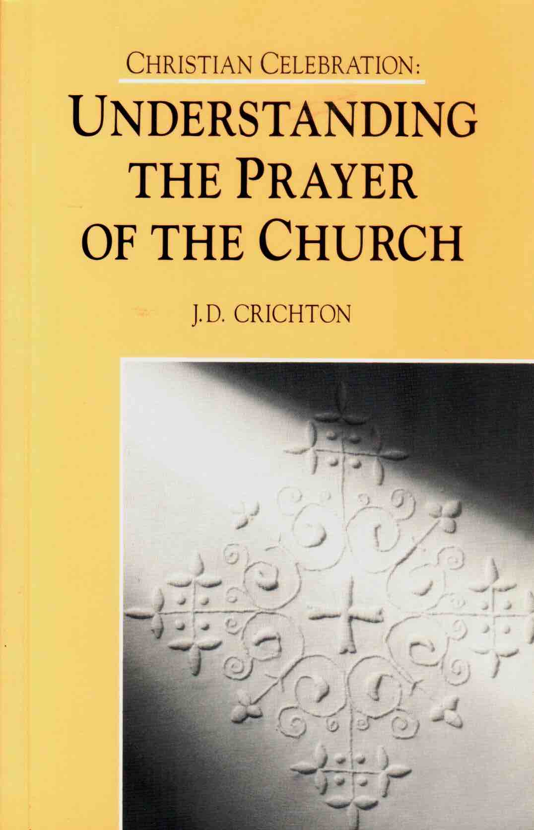 Cover of Understanding the Prayer of the Church