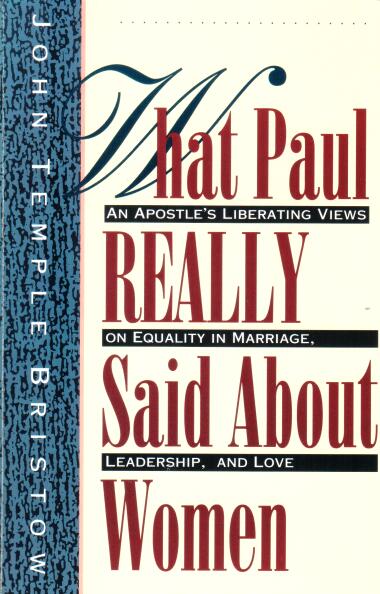 Cover of What Paul Really Said About Women