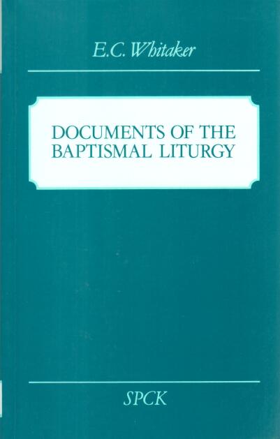 Cover of Documents Of The Baptismal Liturgy