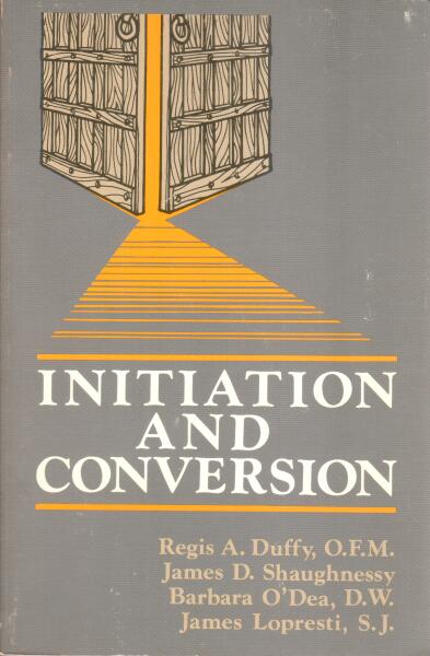 Cover of Initiation And Conversion