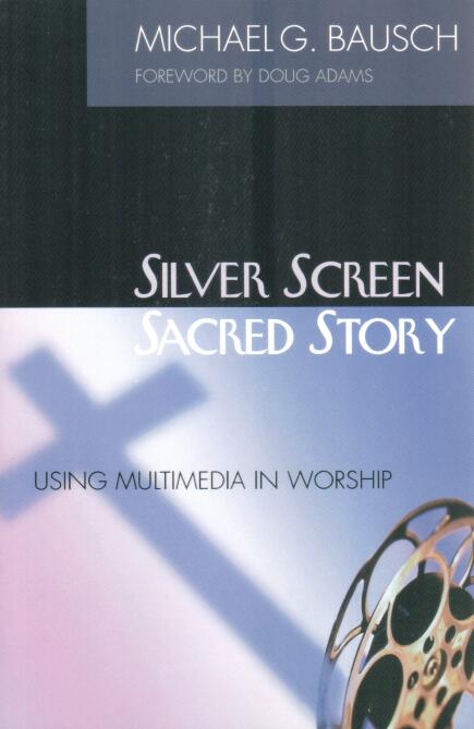Cover of Silver Screen Sacred Story