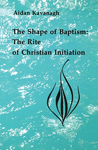 Cover of The Shape of Baptism: The Rite of Christian Initiation