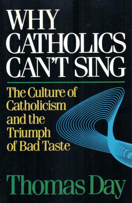 Cover of Why Catholics Can't Sing