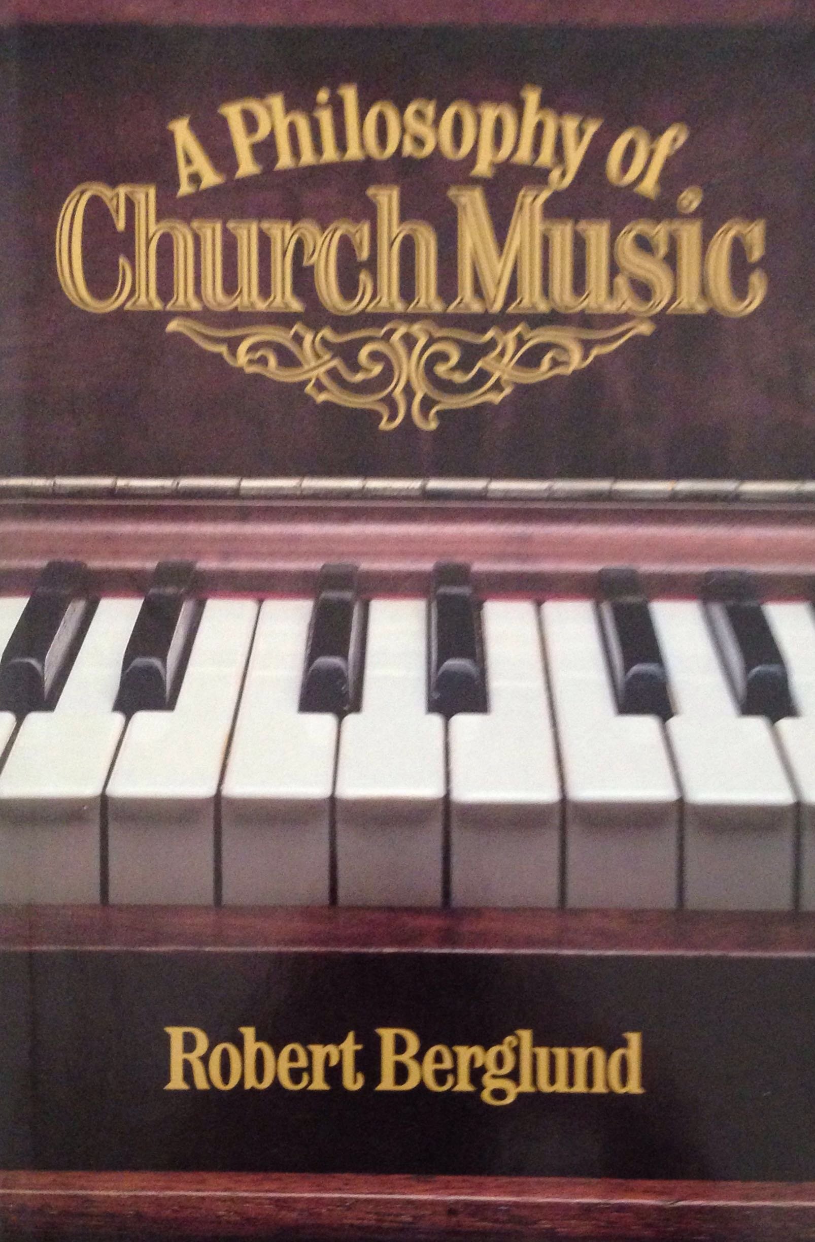 Cover of A Philosophy of Church Music