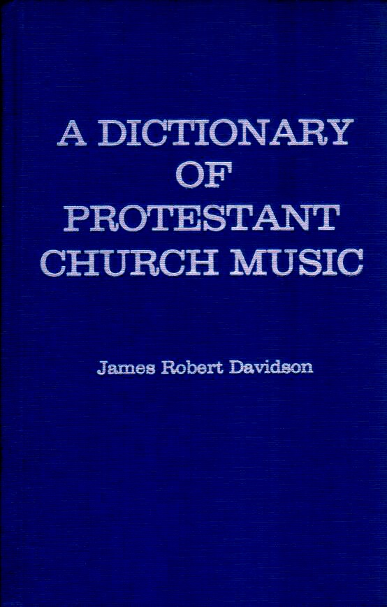 Cover of A Dictionary of Protestant Church Music