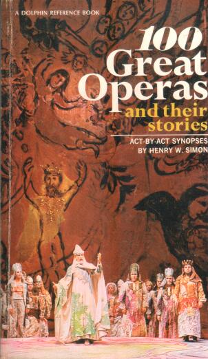 Cover of 100 Great Operas and their stories