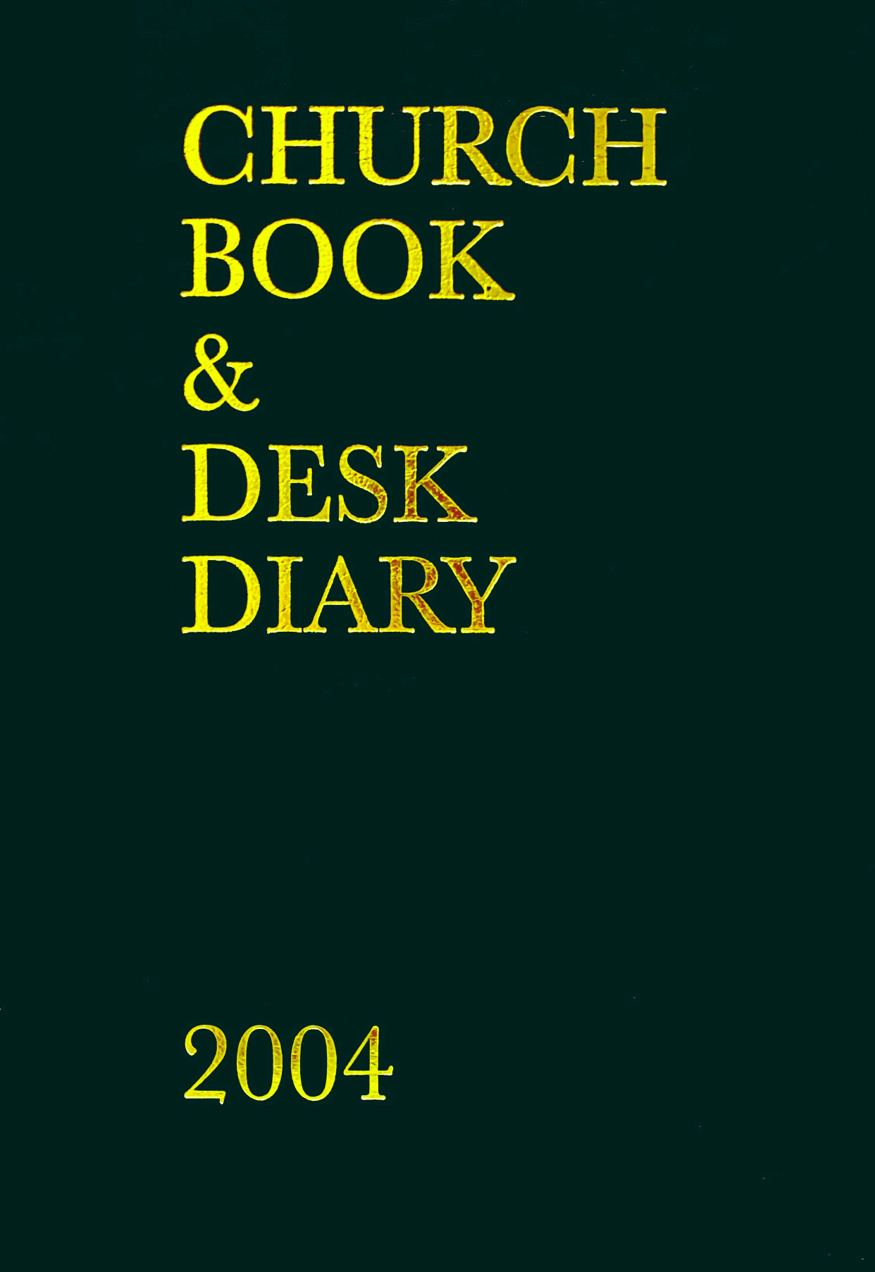 Cover of Church Book & Desk Diary 2004