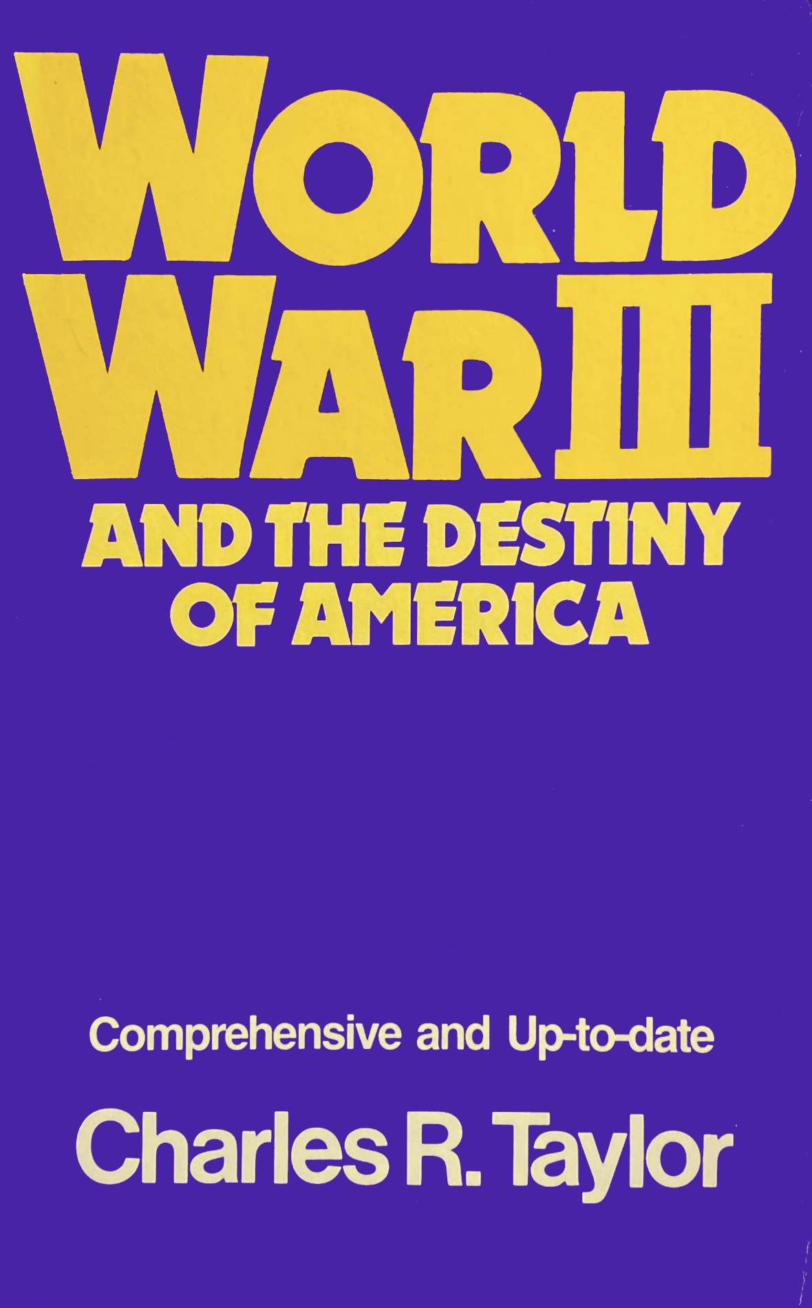 Cover of World War III And The Destiny Of America