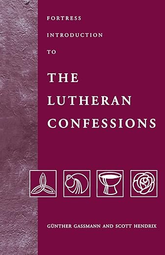 Fortress Introduction to the Lutheran Confessions