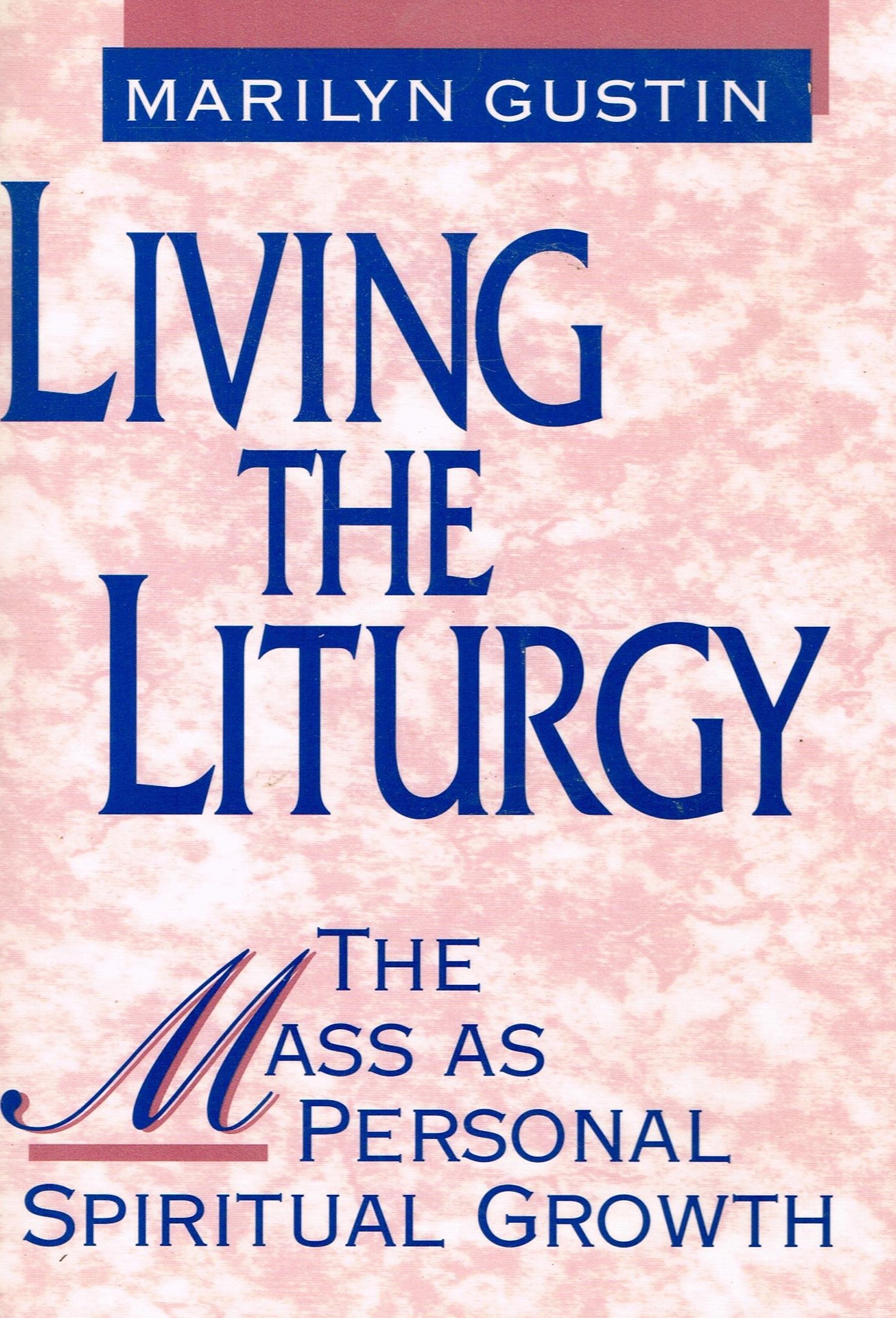 Cover of Living the Liturgy