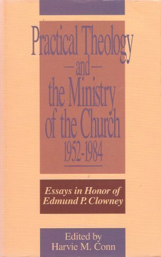 Cover of Practical Theology and the Ministry of the Church, 1952-1984
